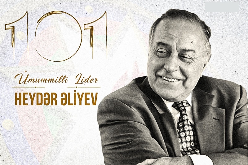 Ümummilli Lider Heydər Əliyevin anadan olmasının 101-ci ildönümüdür