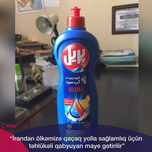 İrandan təhlükəli  qabyuyan mayelər gətirilir-Ekspert həyəcan təbili çaldı